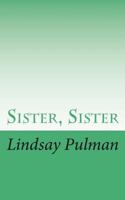 Sister, Sister 1722601957 Book Cover