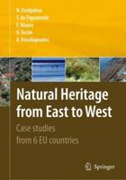 Natural Heritage from East to West: Case studies from 6 EU countries 364201576X Book Cover