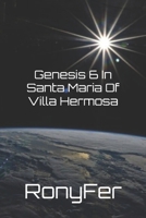 Genesis 6 In Santa Maria Of Villa Hermosa B0FJ69RQ8C Book Cover