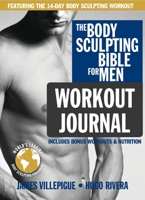 Body Sculpting Bible Workout Journal For Men 1578265223 Book Cover