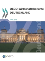OECD-Wirtschaftsberichte: Deutschland 2016 9264254900 Book Cover