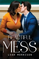 Beautiful Mess 8478204776 Book Cover