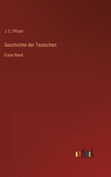 Geschichte Der Teutschen 3846032670 Book Cover