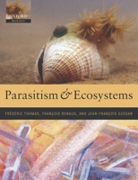 Parasitism and Ecosystems 0198529872 Book Cover