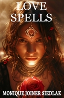 Love Spells 1948834502 Book Cover