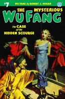 The Mysterious Wu Fang #7: The Case of the Hidden Scourge 1618272659 Book Cover