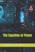 The Equation of Peace B0GJDQJSNQ Book Cover