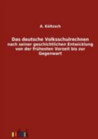 Das Deutsche Volksschulrechnen 3864033667 Book Cover
