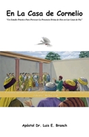 En La Casa de Cornelio: Un Estudio Practico Para las Casas de Paz (Spanish Edition) B0DXVZGYMR Book Cover