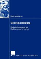 Electronic Retailing: Marketinginstrumente Und Marktforschung Im Internet 3824479931 Book Cover