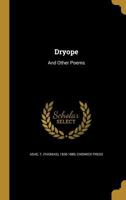 Dryope: And Other Poems 1020847646 Book Cover