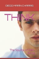 THINK: The Source of Well-Being B08L87B8Y4 Book Cover