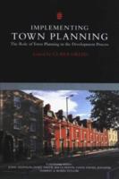 Implementing Town Planning: The Role of Town Planning in the Development Process (Exploring Town Planning) 0582234239 Book Cover