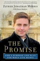 The Promise: God's Purpose and Plan for When Life Hurts 0061353426 Book Cover