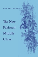 New Pakistani Middle Class 0674280032 Book Cover