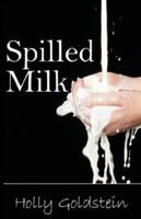 Spilled Milk 1589615212 Book Cover