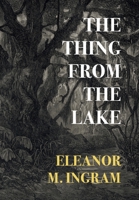 The Thing from the Lake 1917113072 Book Cover