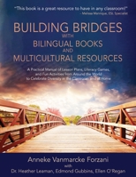Building Bridges with Bilingual Books and Multicultural Resources 1951787005 Book Cover