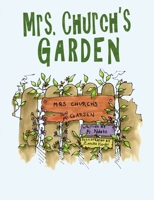 Mrs. Church's Garden 1400325900 Book Cover