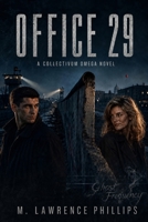 Office 29: A Collectivum Omega Novel B0HFTHKHK6 Book Cover