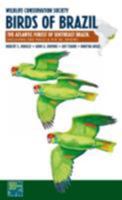 Wildlife Conservation Society Birds of Brazil: The Atlantic Forest of Southeast Brazil, Including So Paulo and Rio de Janeiro 1501704532 Book Cover
