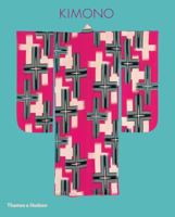 Kimono: The Art and Evolution of Japanese Fashion 0500518025 Book Cover