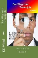 Der Weg zum Traumjob 1502365995 Book Cover