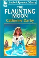 The Flaunting Moon 0445040645 Book Cover