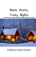 Warm Hearts, Frosty Nights 9916909571 Book Cover