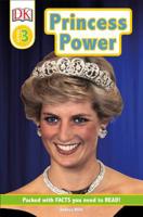 DK Readers Level 3: Princess Power 1465485457 Book Cover