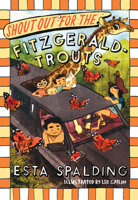Shout Out for the Fitzgerald-Trouts 0735264511 Book Cover