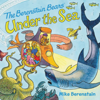 The Berenstain Bears Under the Sea 0062350110 Book Cover