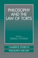 Philosophy and the Law of Torts