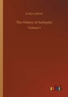 The History of Antiquity Volume 3 3752333863 Book Cover