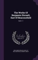 The Works of Benjamin Disraeli, Earl of Beaconsfield: Sybil, V.1... 1340688522 Book Cover