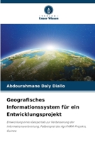 Geografisches Informationssystem für ein Entwicklungsprojekt (German Edition) 6208316960 Book Cover