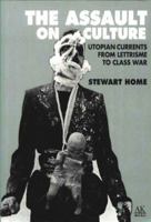 The Assault on Culture: Utopian Currents from Lettrisme to Class War 1873176309 Book Cover
