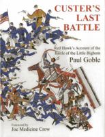 Custer's Last Battle: Red Hawk's Account of the Battle of the Little Bighorn 1937786110 Book Cover