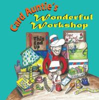 Card Auntie's Wonderful Workshop 1936046903 Book Cover