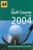 AA the Golf Course Guide 0749537434 Book Cover