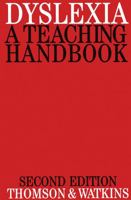 Dyslexia: A Teaching Handbook 1861560397 Book Cover