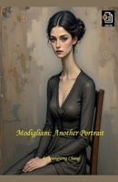Modigliani: Another Portrait B0FK2T6GCT Book Cover
