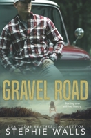 Gravel Road 1719929785 Book Cover