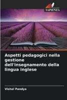 Aspetti pedagogici nella gestione dell'insegnamento della lingua inglese 6209255302 Book Cover
