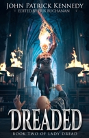 Dreaded (Lady Dread) 1674949693 Book Cover