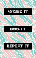 Work It Log It Repeat It: Goal Getter Journal Inspirational Daily Planner and Motivational Journals for Women to Write In Mental Mastery Business Goals Organizer for Productivity & Motivation Vintage  1698846177 Book Cover