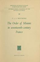 The Order of Minims in Seventeenth-Century France (International Archives of the History of Ideas / Archives internationales d'histoire des idées) 9401034931 Book Cover