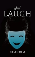 Just Laugh 1647505461 Book Cover