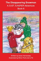 The Disappearing Snowman: A Just Juniper Adventure - BOOK 6 B0BFHZG1RF Book Cover