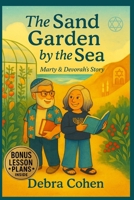The Sand Garden by The Sea: Marty & Devorah's Story B0FR7XKVLY Book Cover